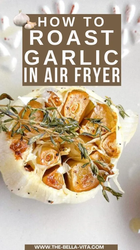 Air Fryer Roasted Garlic 