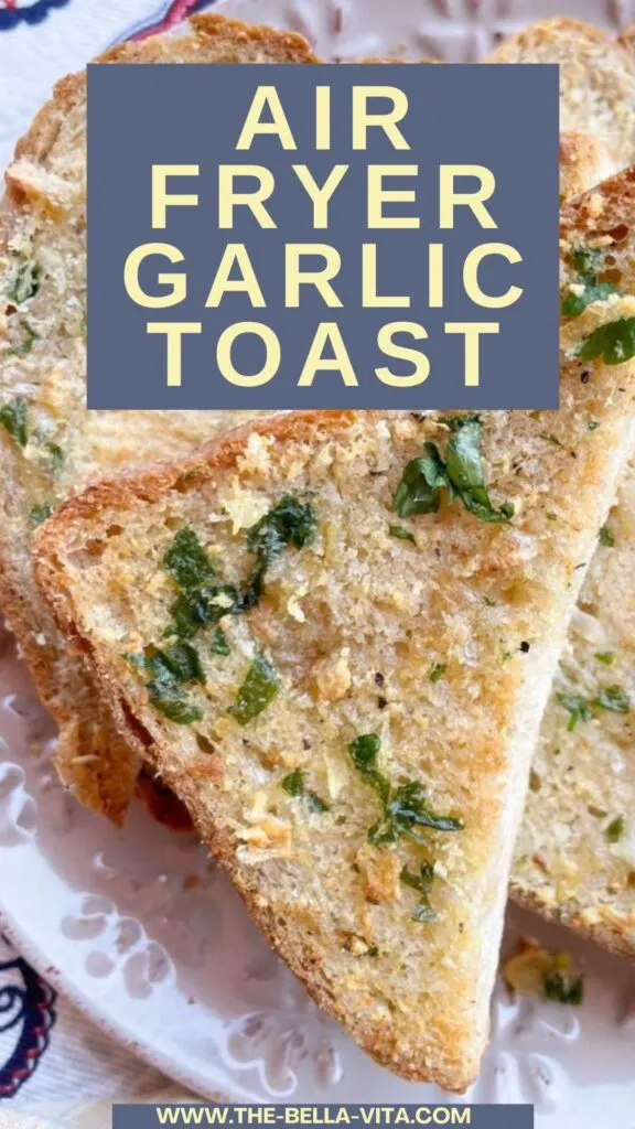 air fryer garlic toast pintarest
